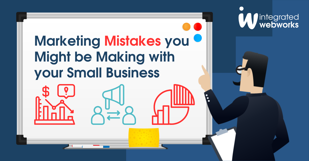 Marketing Mistakes You Might Be Making with Your Small Business Banner Image