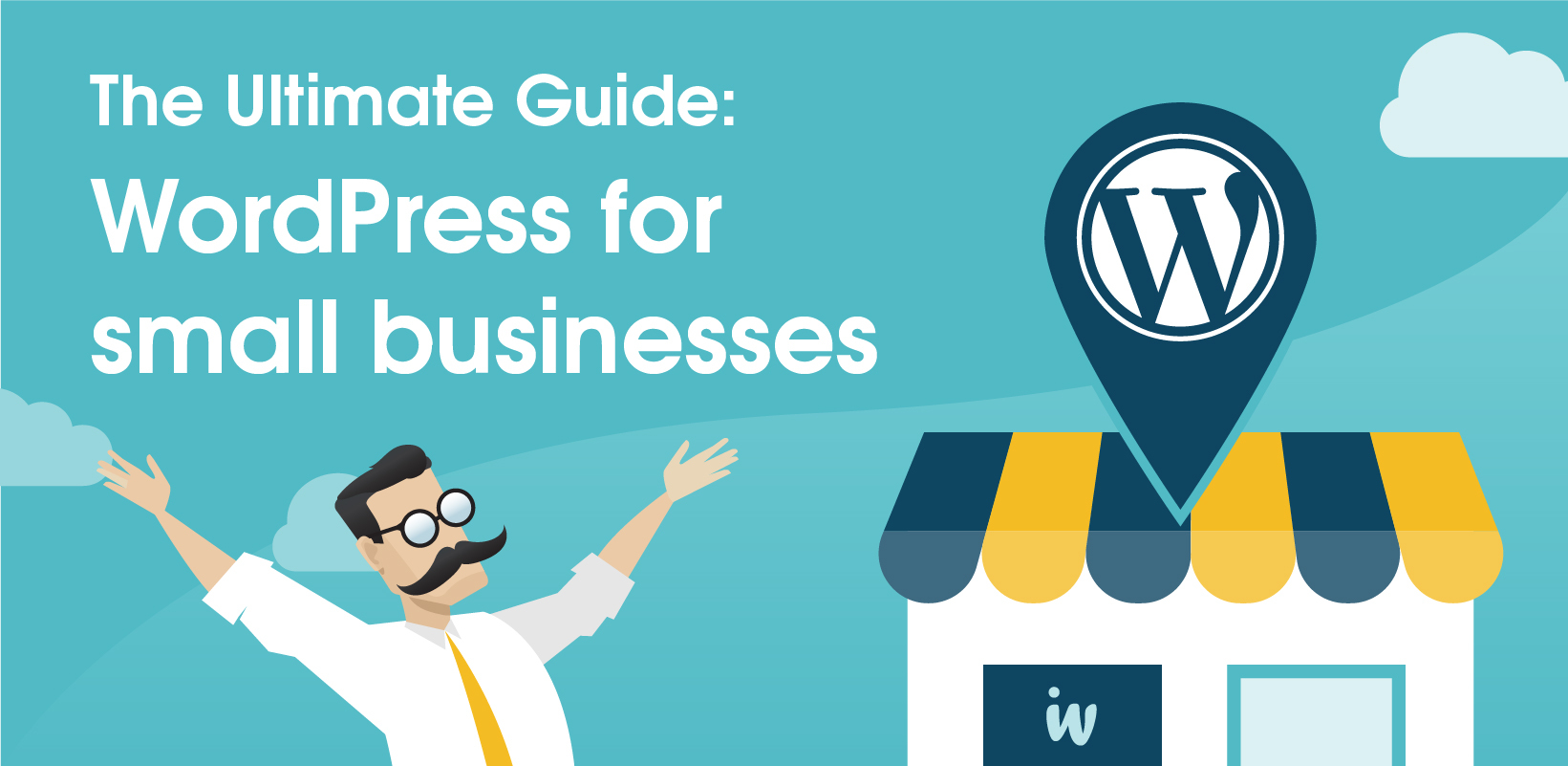 The Ultimate Guide to Setting Up WordPress for Small Businesses Banner Image