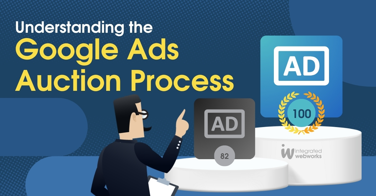 Understanding the Google Ads Auction Process Banner Image